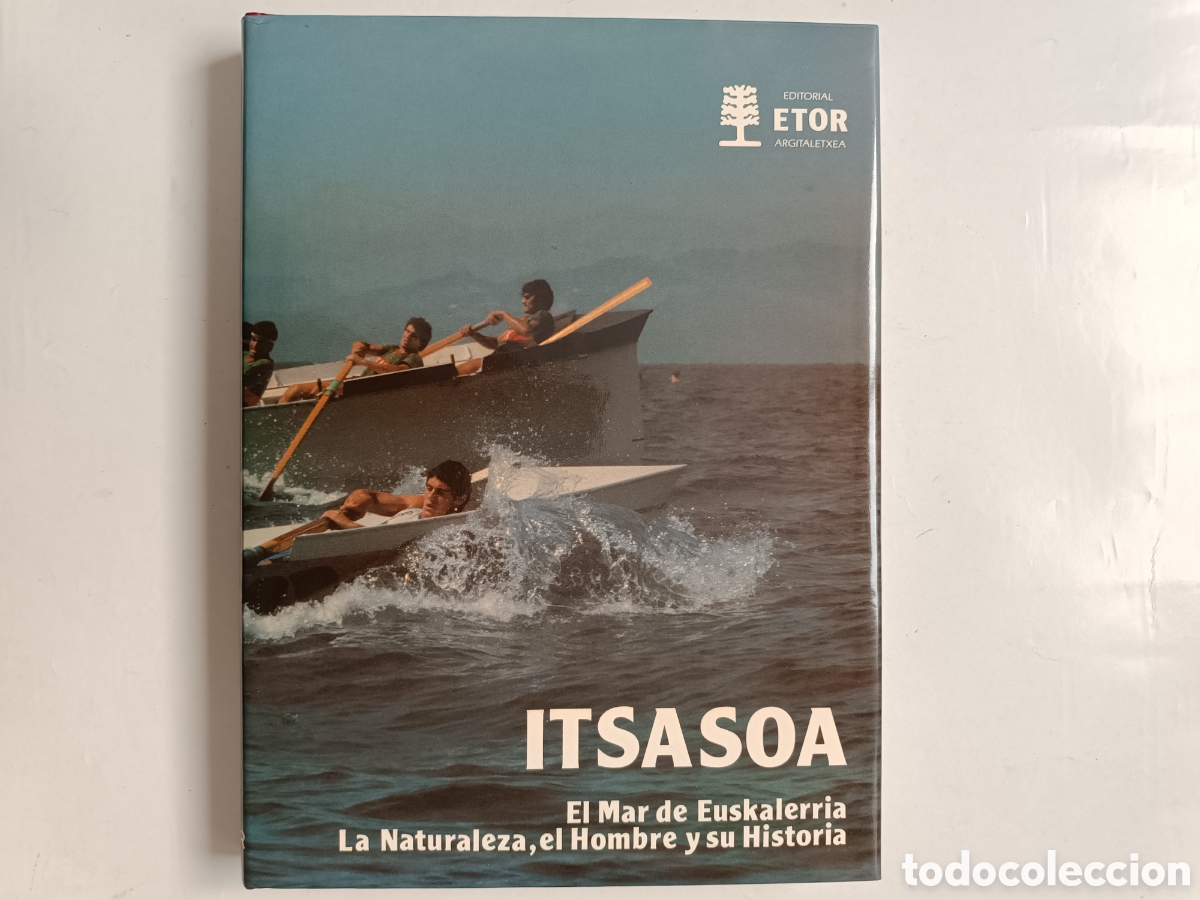 Second hand books: Vol. 7: ITSASOA. EL MAR DE EUSKALERRIA, LA NATURALEZA Y SU HISTORIA (Editorial Etor)