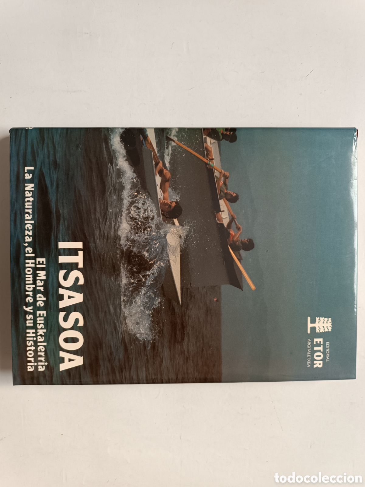 Libros de segunda mano: Vol. 7: ITSASOA. EL MAR DE EUSKALERRIA, LA NATURALEZA Y SU HISTORIA (Editorial Etor)