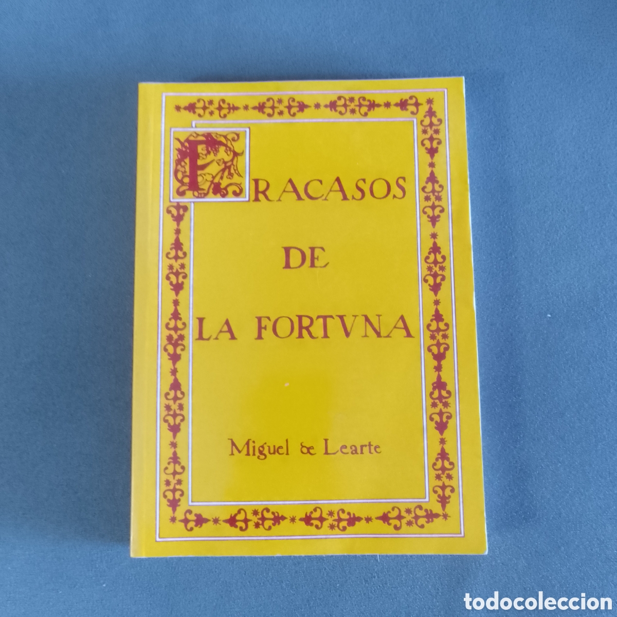 Libros de segunda mano: FRACASOS DE LA FORTUNA DE MIGUEL DE LEARTE 2001 ADAPTADO POR JUAN CRUZ LABEAGA