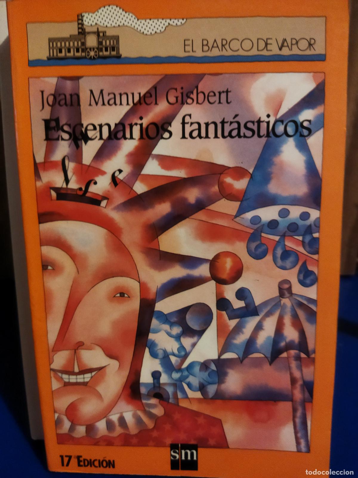 Libros de segunda mano: Escenarios fant&aacute;sticos Joan Manuel Gisbert