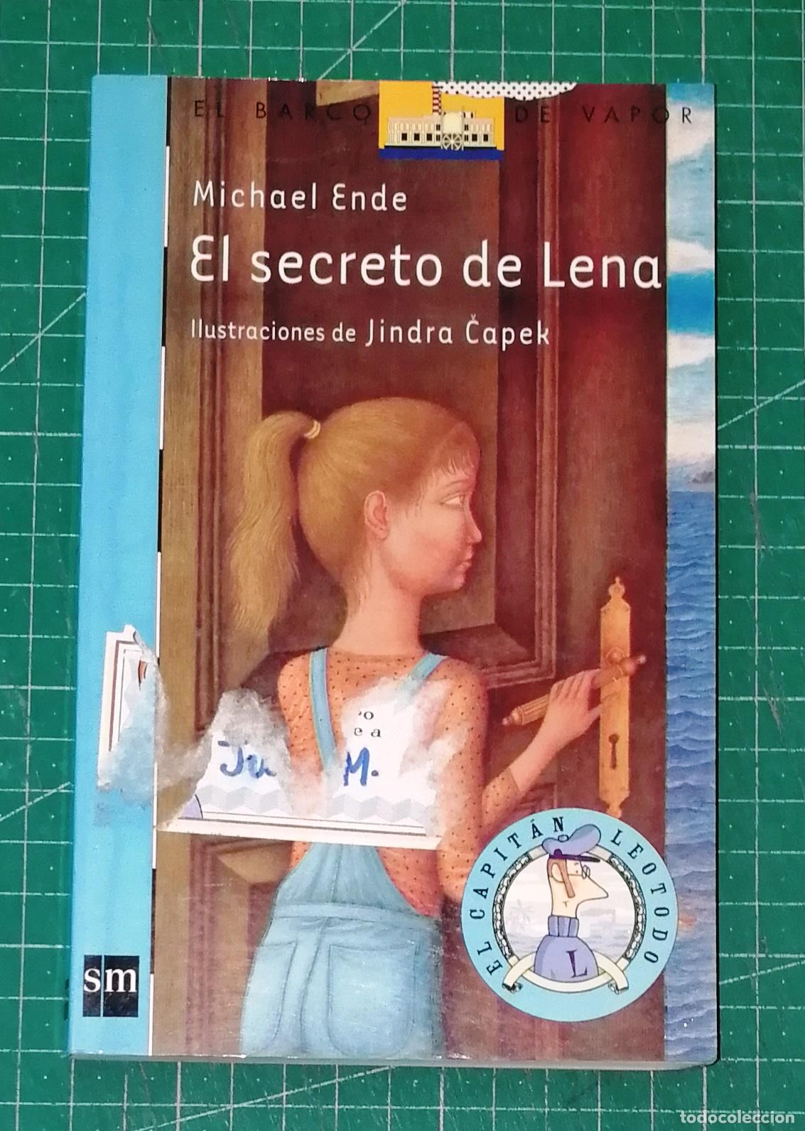 Libros de segunda mano: EL SECRETO DE LENA (El barco de vapor. Serie Azul) (El capit&aacute;n Leotodo ; 1) / Michael Ende. - SM, 20