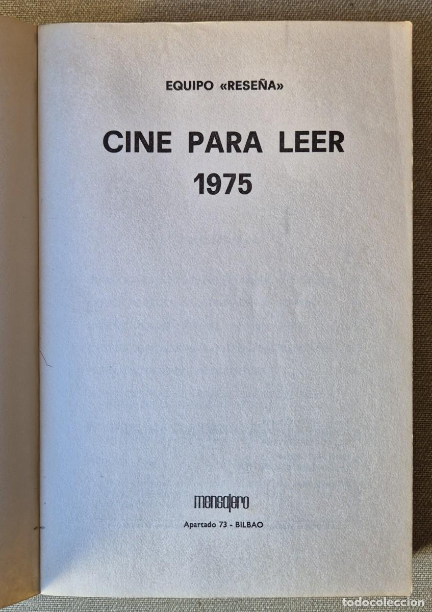 Libros de segunda mano: CINE PARA LEER. 1975. EQUIPO RESE&Ntilde;A - Foto 4