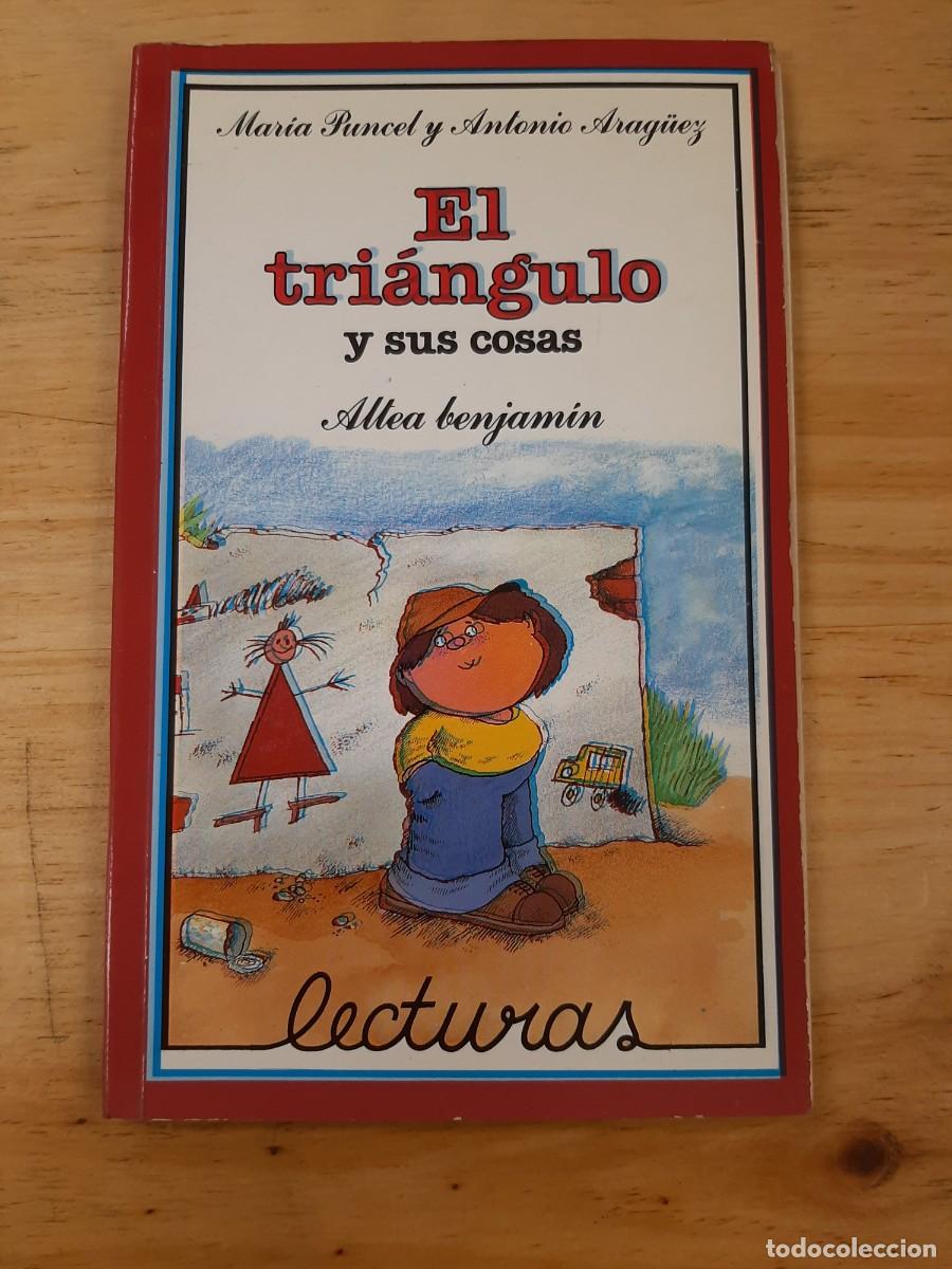 Libros de segunda mano: El tri&aacute;ngulo y sus cosas - Mar&iacute;a Puncel - Altea Benjam&iacute;n, 1985 - Foto 1