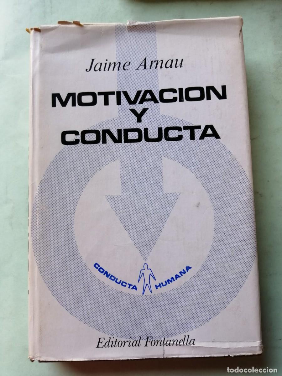 Libros de segunda mano: MOTIVACION Y CONDUCTA (JAIME ARNAU)