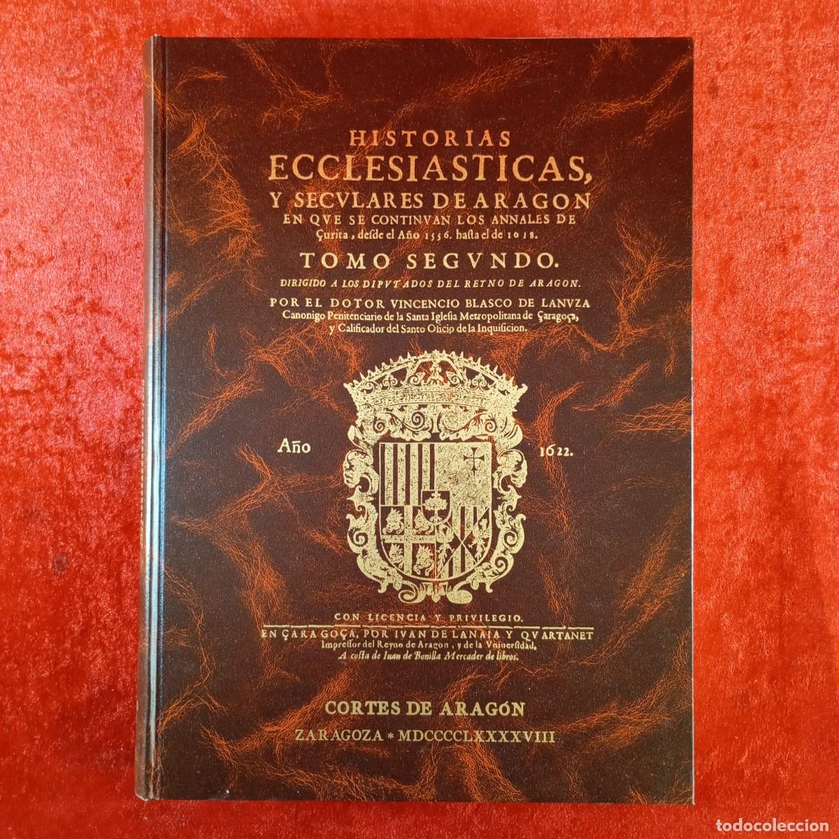 Libros de segunda mano: EDICIONES FACSIMILARES DE LAS CORTES DE ARAG&Oacute;N - 1622-1998 - VICENCIO BLASCO DE LANUZA / 225