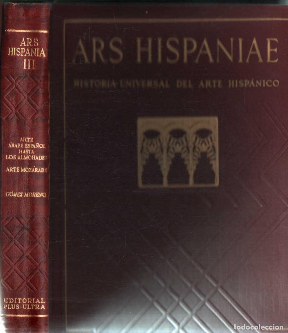 Libros de segunda mano: ARS HISPANIAE, HISTORIA UNIVERSAL DEL ARTE HISP&Aacute;NICO. TOMO III. A-ART-5092