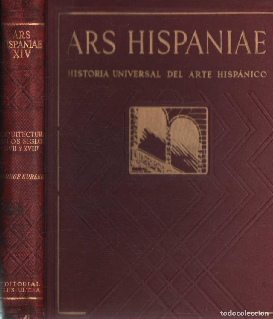 Libros de segunda mano: ARS HISPANIAE, HISTORIA UNIVERSAL DEL ARTE HISP&Aacute;NICO. TOMO XIV. A-ART-5103