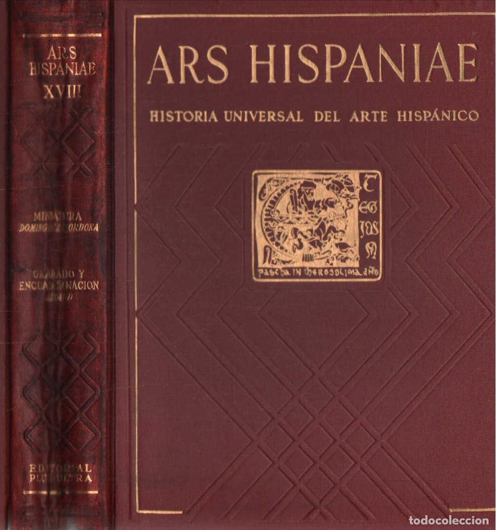 Libros de segunda mano: ARS HISPANIAE, HISTORIA UNIVERSAL DEL ARTE HISP&Aacute;NICO. TOMO XVIII. A-ART-5106