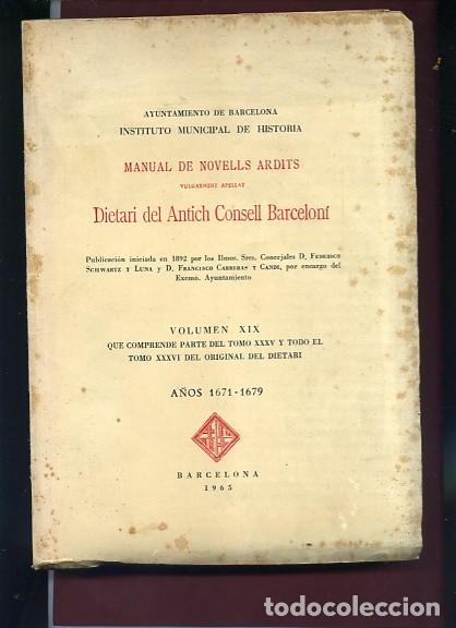 Livres d'occasion: MANUAL DE NOVELLS ARDITS apellat DIETARI DEL ANTICH CONSELL BARCELON&Iacute;, VOL XIX