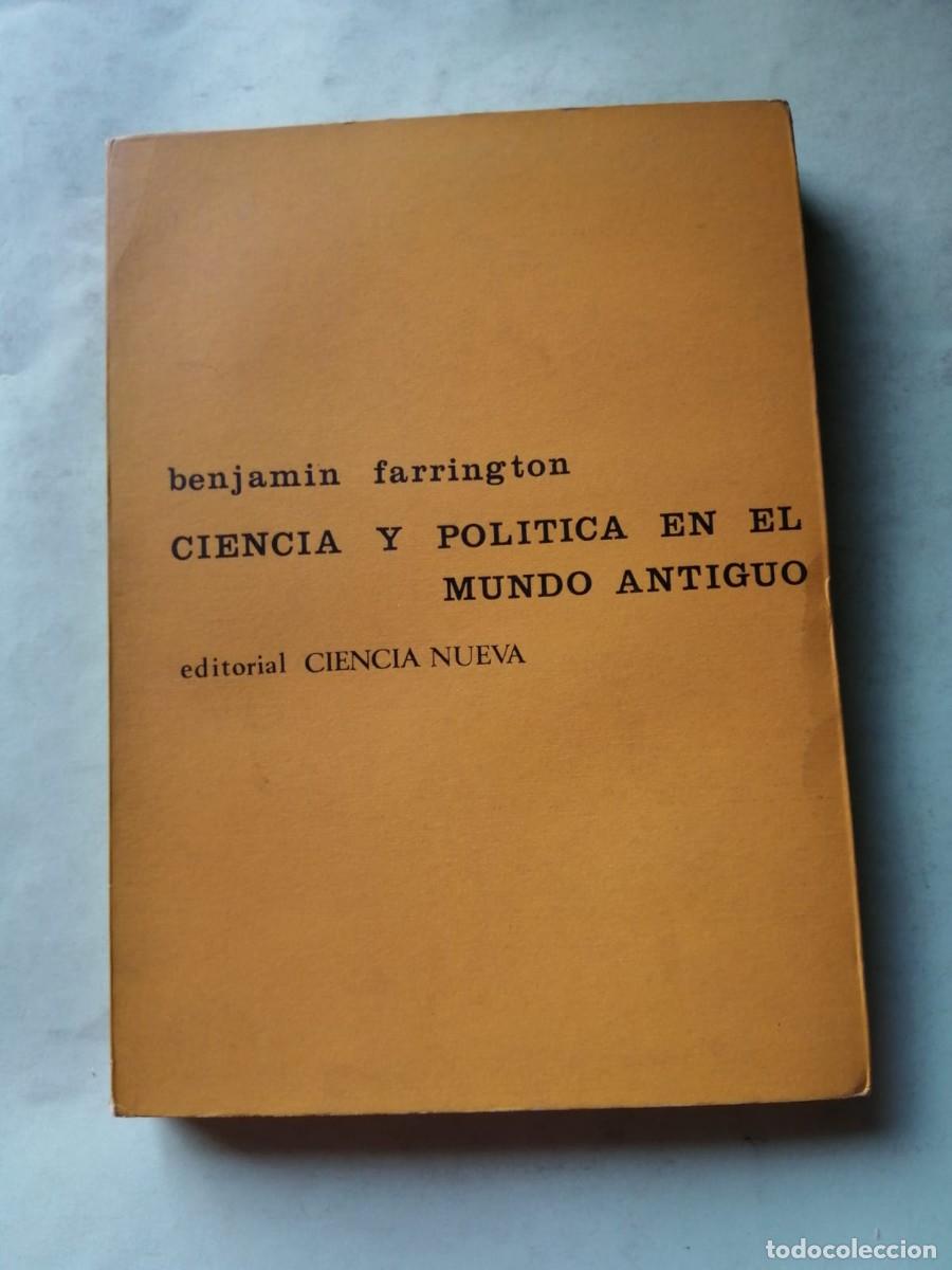 Libros de segunda mano: CIENCIA Y POLITICA EN EL MUNDO ANTIGUO (BENJAMIN FARRINGTON)