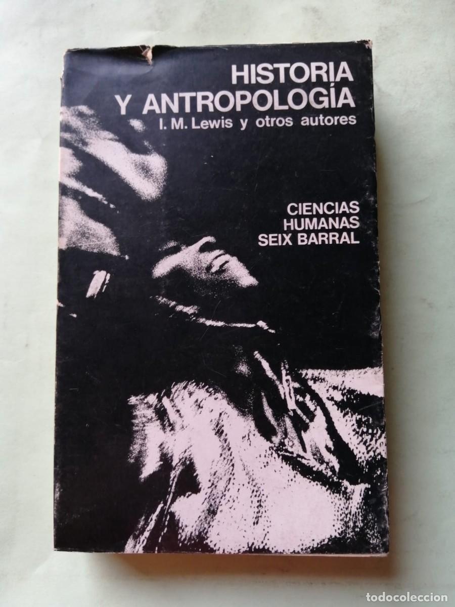Libros de segunda mano: HISTORIA Y ANTROPOLOGIA (I. M. LEWIS y otros autores)