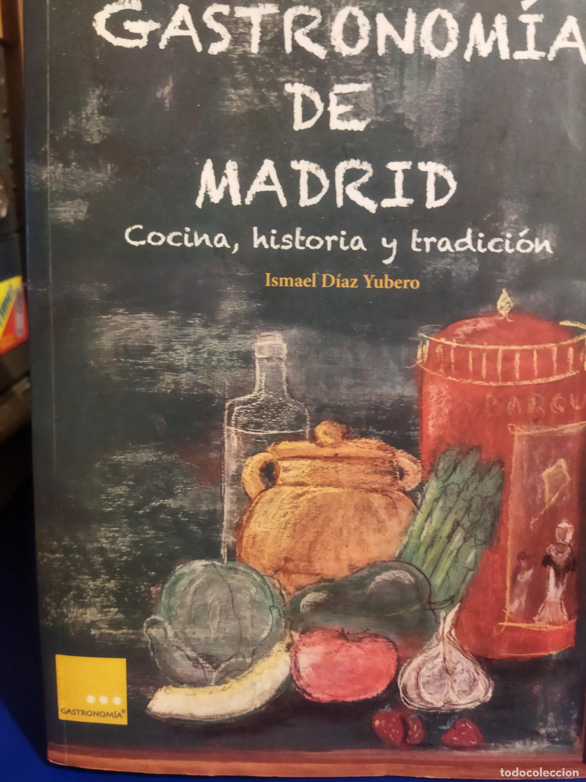 Libros de segunda mano: Gastronomia de Madrid cocina historia y tradici&oacute;n