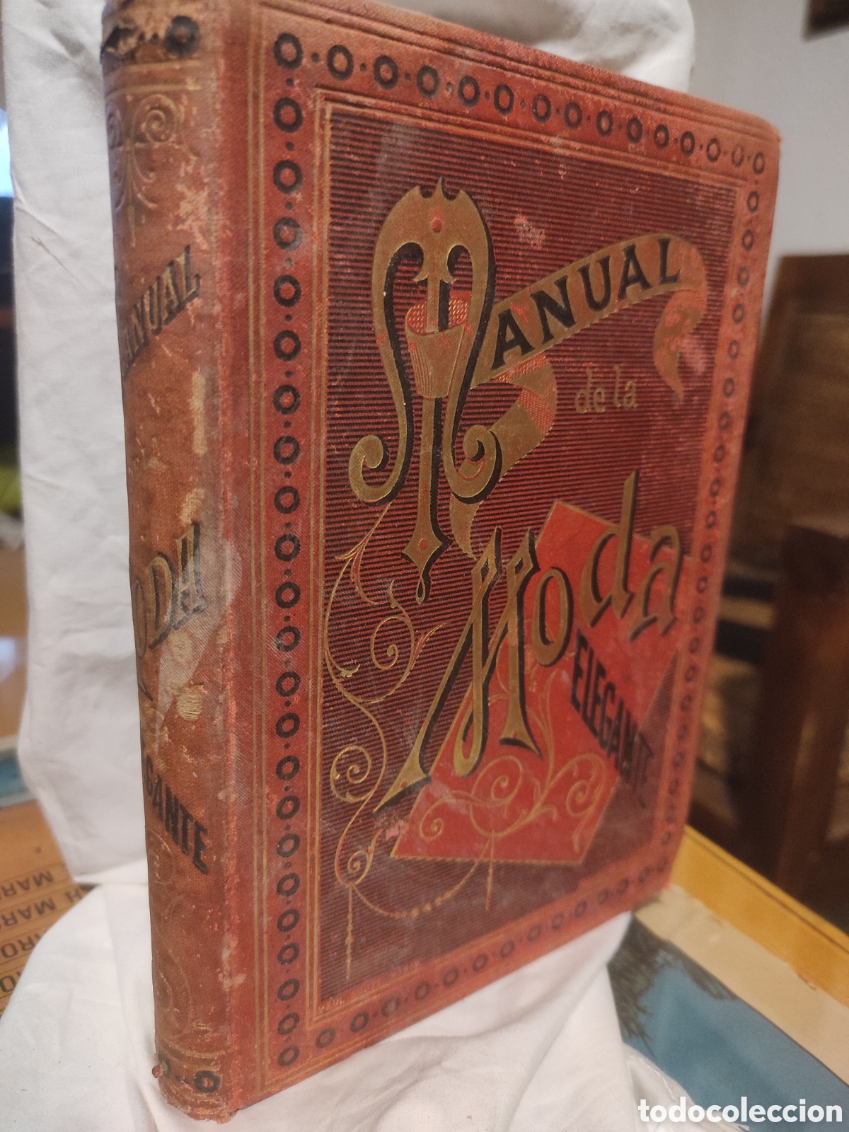 Libros de segunda mano: Manual de la moda elegante: Tratado de corte y confecci&oacute;n. 1882. Tercera Edici&oacute;n