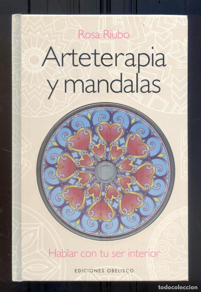 Libros de segunda mano: NUMULITE L1411 Arteterapia y mandalas Rosa Riubo Hablar con tu ser interior Ed. obelisco Terapia DVD
