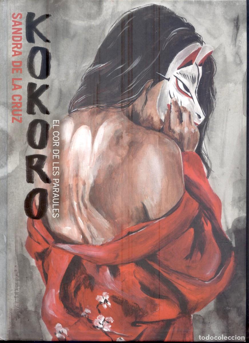 Libros de segunda mano: NUMULITE L1600 Sandra de la Cruz Kokoro El cor les paraules
