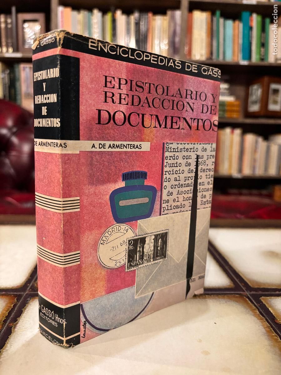 Libros de segunda mano: Epistolario y redacci&oacute;n de documentos. A. de Armenteras. Enciclopedia de Gasso. PEDIDO M&Iacute;NIMO 5&euro;