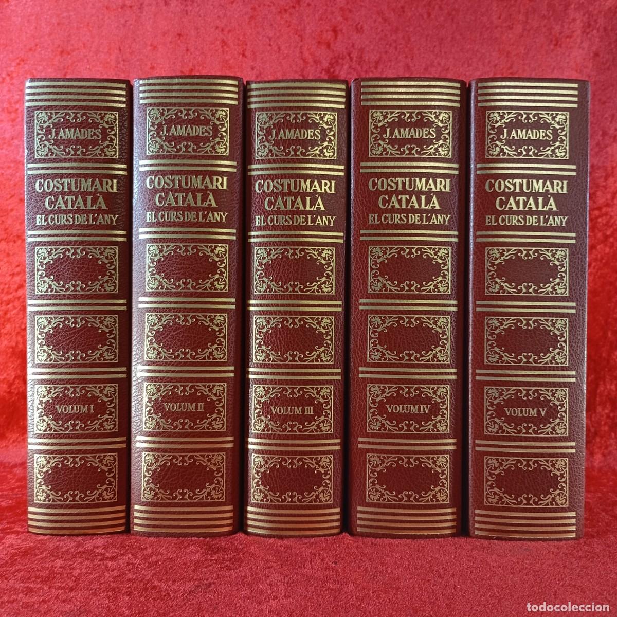 Libros de segunda mano: COSTUMARI CATAL&Agrave; - EL CURS DE L'ANY - JOAN AMADES - 5 TOMOS - 1982 - SALVAT EDITORES / 235