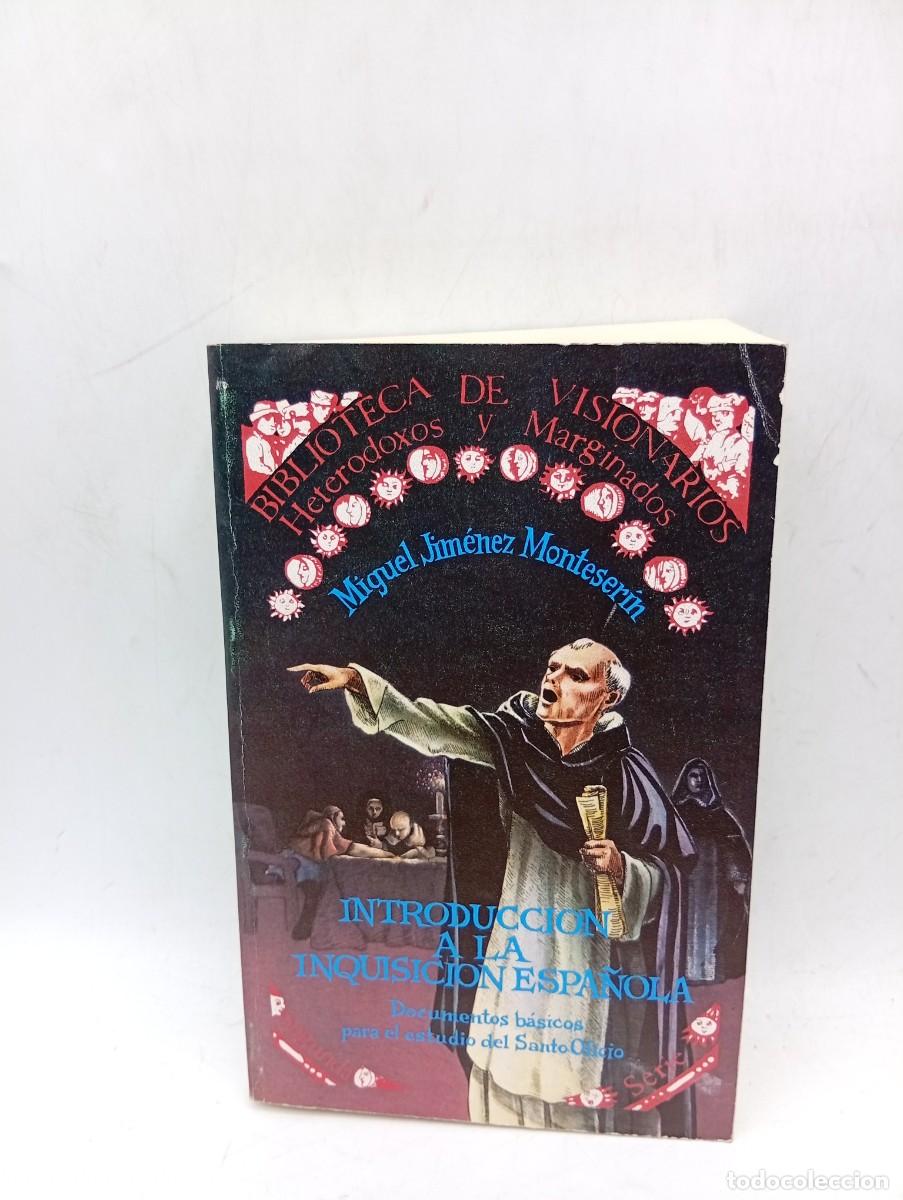 Libros de segunda mano: BIBLIOTECA DE VISIONARIOS. INTRODUCCION A LA INQUISICION ESPA&Ntilde;OLA. 1981.