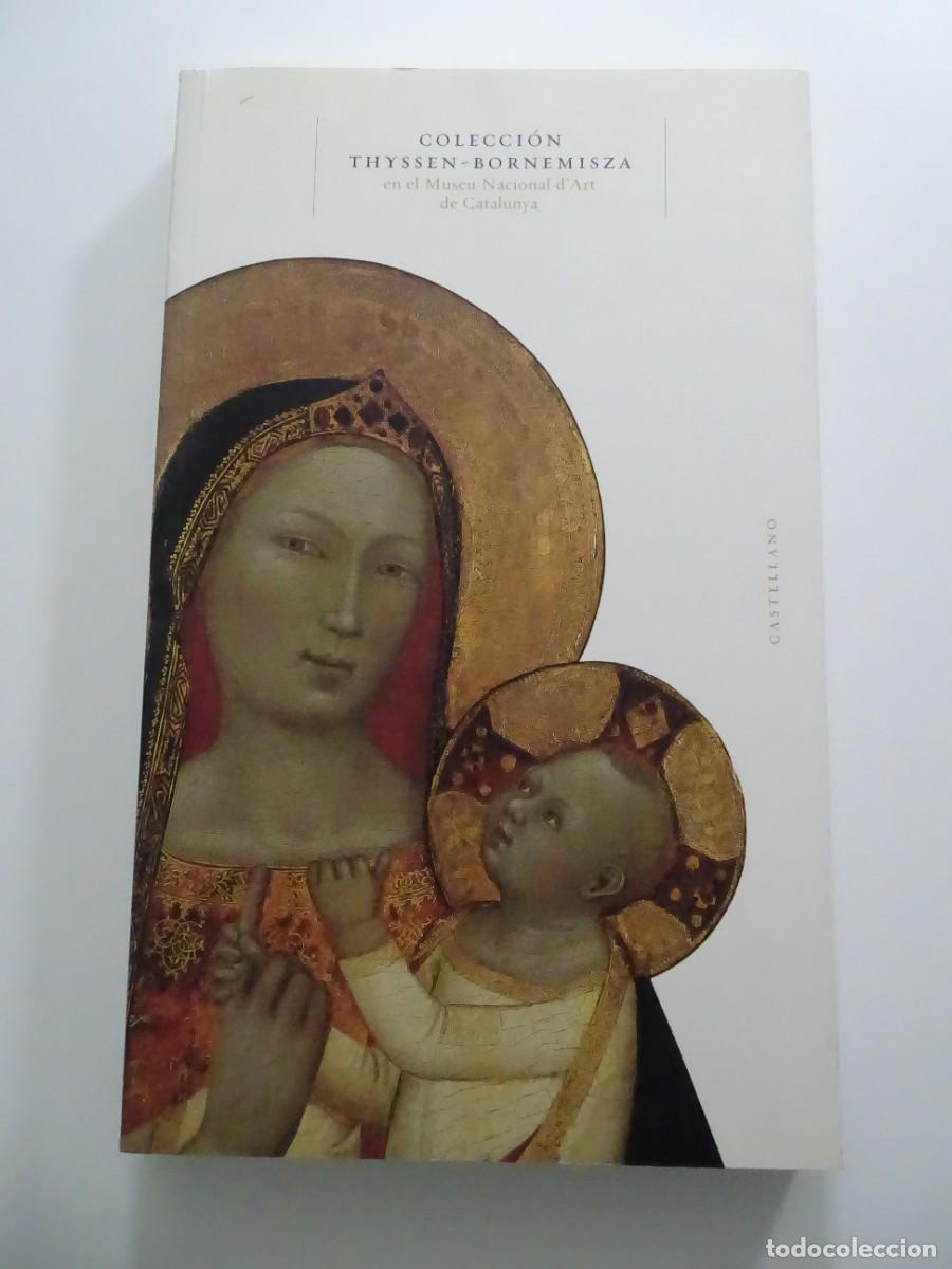 Libros de segunda mano: Mar Borobia: Colecci&oacute;n Thyssen-Bornemisza en el Museu Nacional d'Art de Catalunya