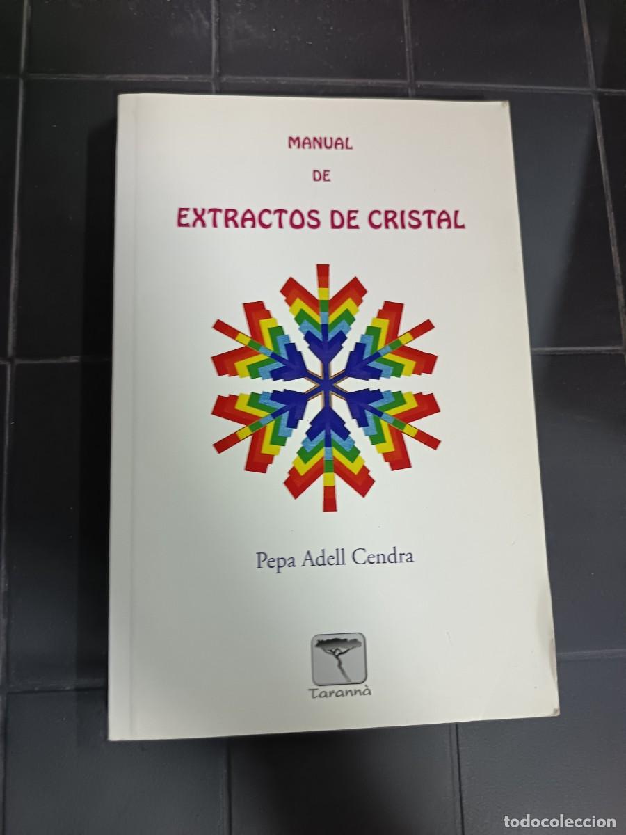 Libros de segunda mano: Manual de Extractos de Cristal, Pepa Adell Vendr&aacute;, Taranna Ediciones