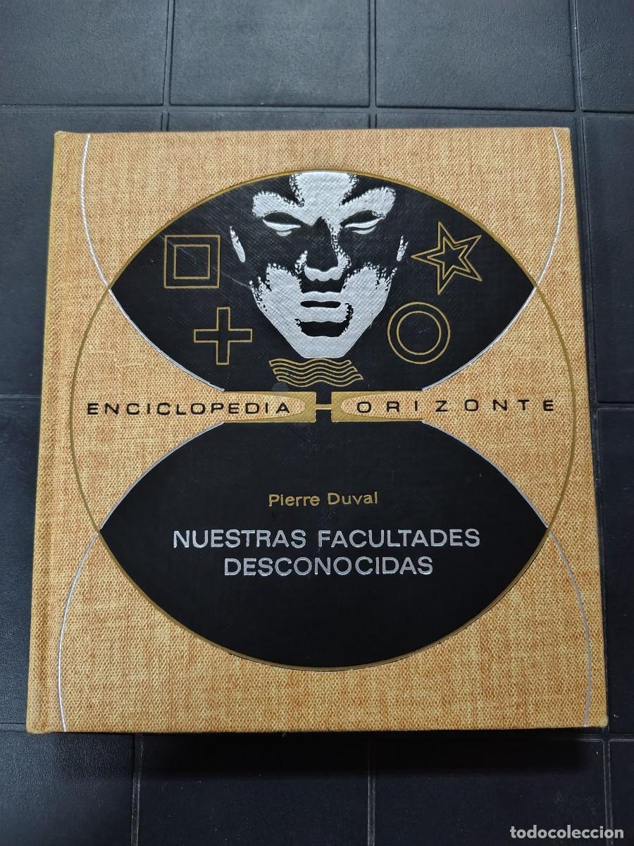 Libros de segunda mano: Nuestra Facultades Desconocidas -P. Duval, Enciclopedia Horizonte