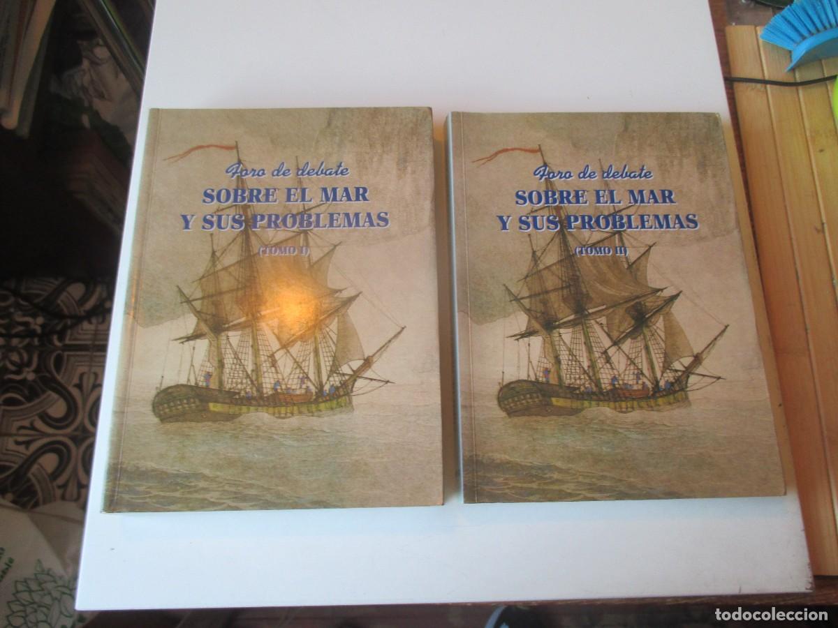 Libros de segunda mano: VV.AA. Foro de debate sobre el mar y sus problemas ( 2 tomos) W40511