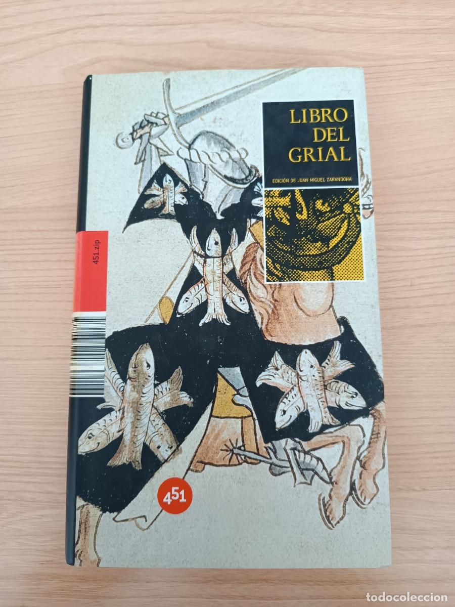 Libros de segunda mano: El libro del grial - Juan Miguel Zarandona (ed.). 451