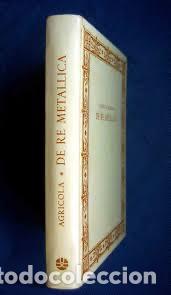 Libros de segunda mano: 1556 DE RE METALLICA DE LA MINERIA Y LOS METALES POR GEORGIUS AGRICOLA FACS&Iacute;MIL EDICI&Oacute;N NUMERADA