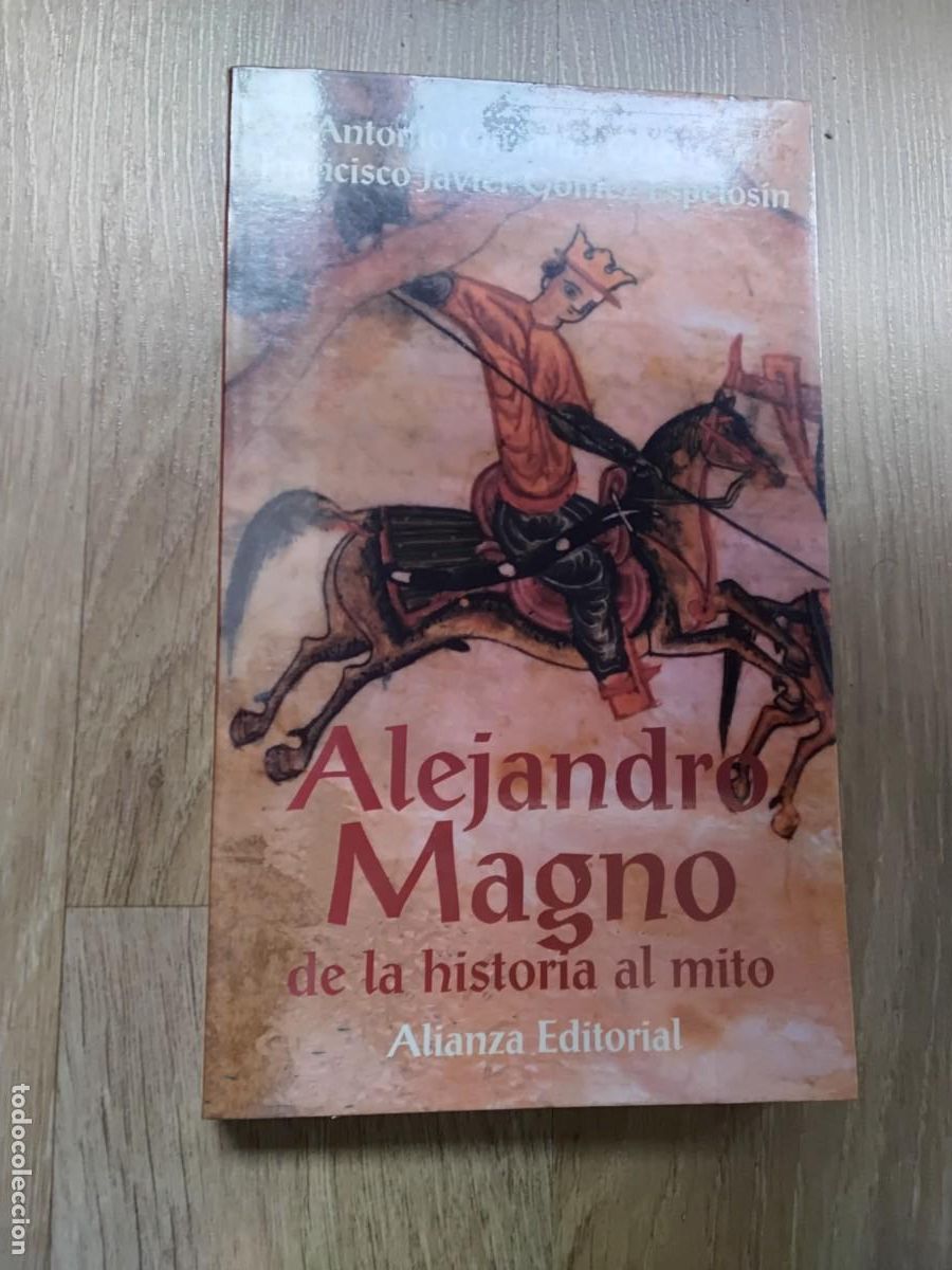 Libros de segunda mano: ALEJANDRO MAGNO DE LA HISTORIA AL MITO. ANTONIO GUZM&Aacute;N GUERRA Y FRANCISCO JAVIER G&Oacute;MEZ ESPOLOS&Iacute;N