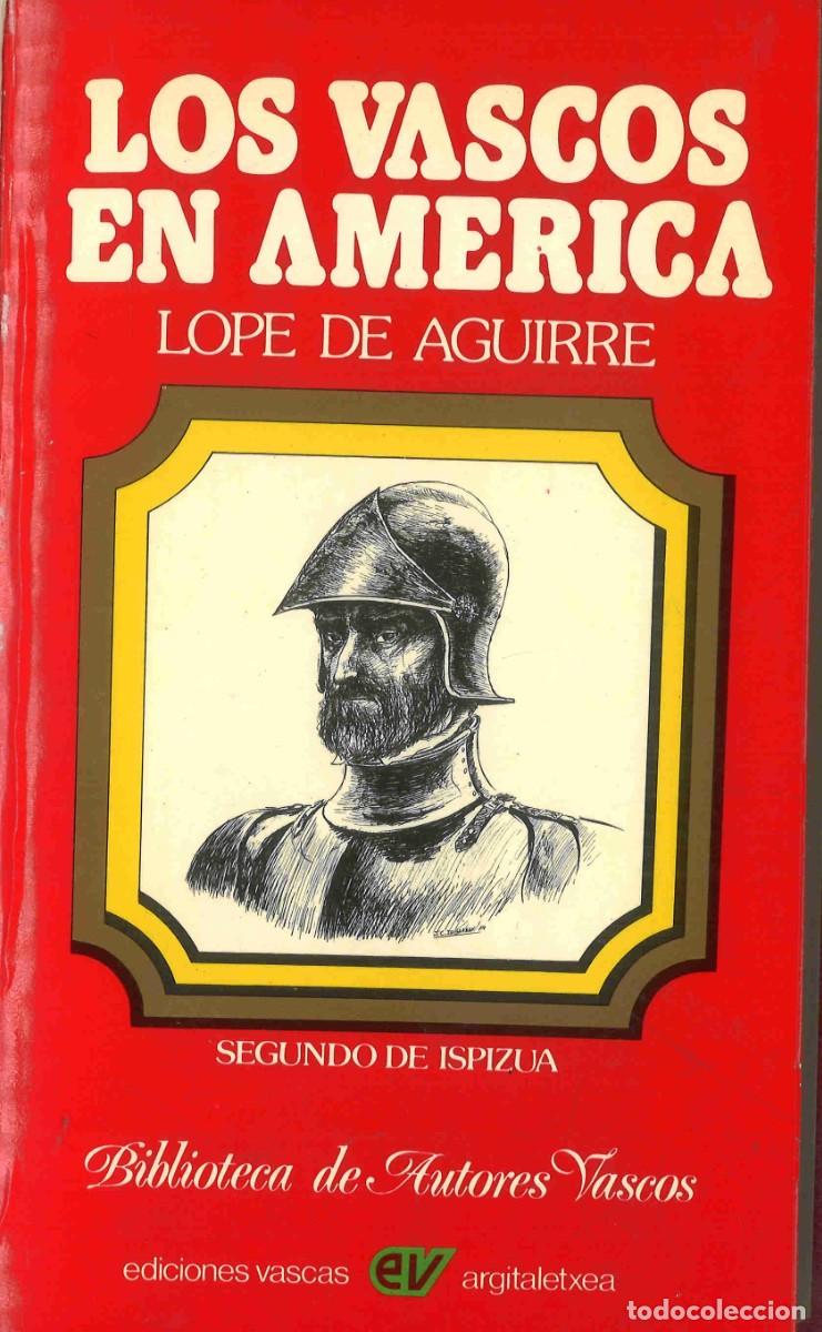 Libros de segunda mano: Los vascos en Am&eacute;rica. Segundo Izpizua. Ediciones Vascas. 1979