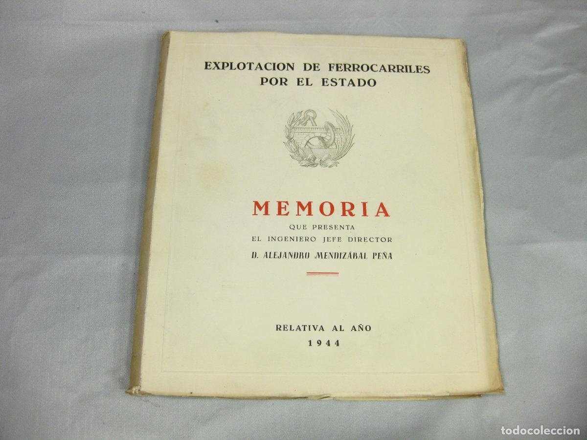 Libros de segunda mano: MEMORIA DE LA EXPLOTACI&Oacute;N DE LOS FERROCARRILES POR EL ESTADO RELATIVA AL A&Ntilde;O DE 1944. FERROCARRILES.
