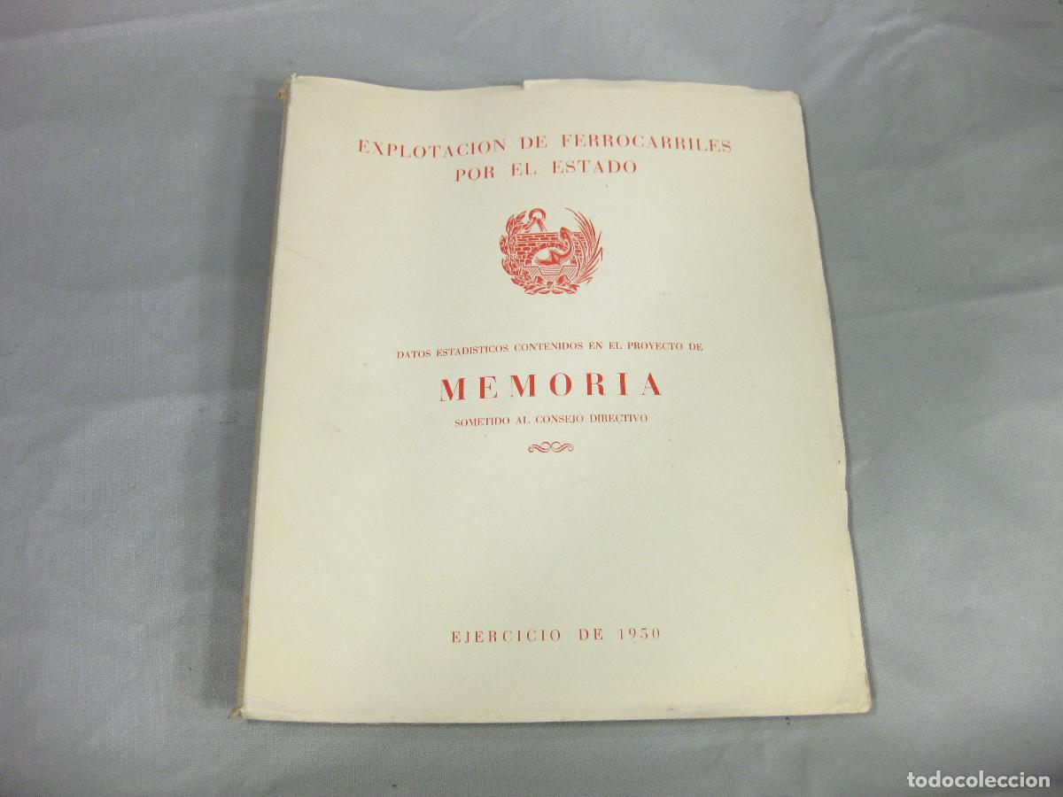 Libros de segunda mano: MEMORIA DE LA EXPLOTACI&Oacute;N DE LOS FERROCARRILES POR EL ESTADO RELATIVA AL A&Ntilde;O DE 1950