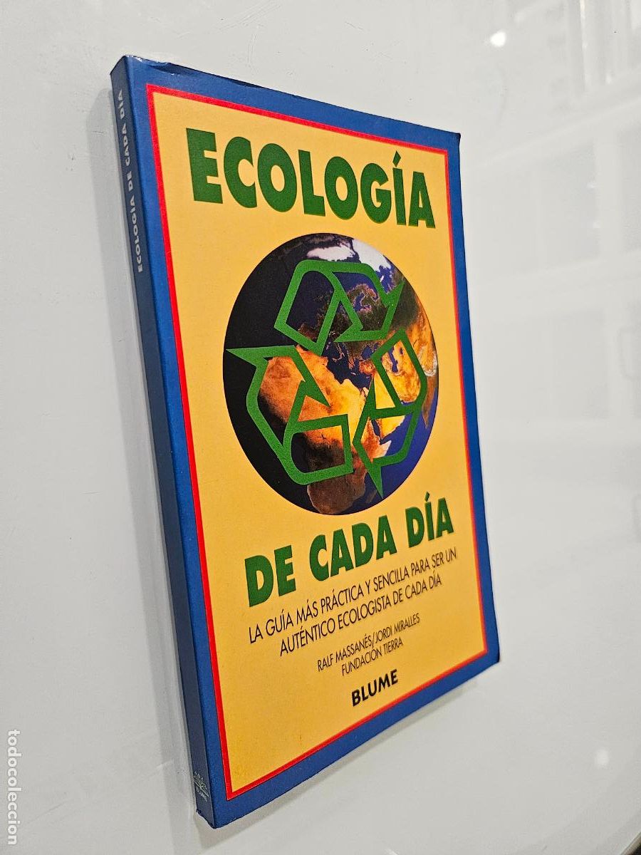 Libros de segunda mano: Ecolog&iacute;a de cada d&iacute;a / Ralf Massan&eacute;s / Editorial Blume, 1995 (1&ordf; ed. )