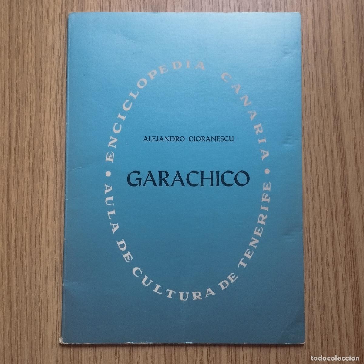 Libros de segunda mano: Libro GARACHICO | ALEJANDRO CIORANESCU | AULA DE CULTURA DE TENERIFE | Tenerife Canarias