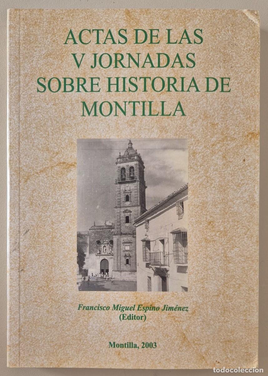 Libros de segunda mano: Actas de las V Jornadas sobre historia de Montilla