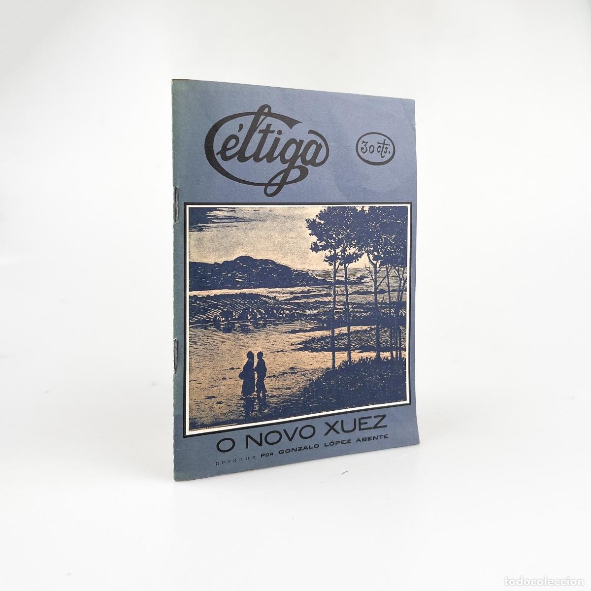 Libros de segunda mano: O Novo Xuez, Gonzalo L&oacute;pez Abente, Colecci&oacute;n C&eacute;ltica (Facs&iacute;mil)
