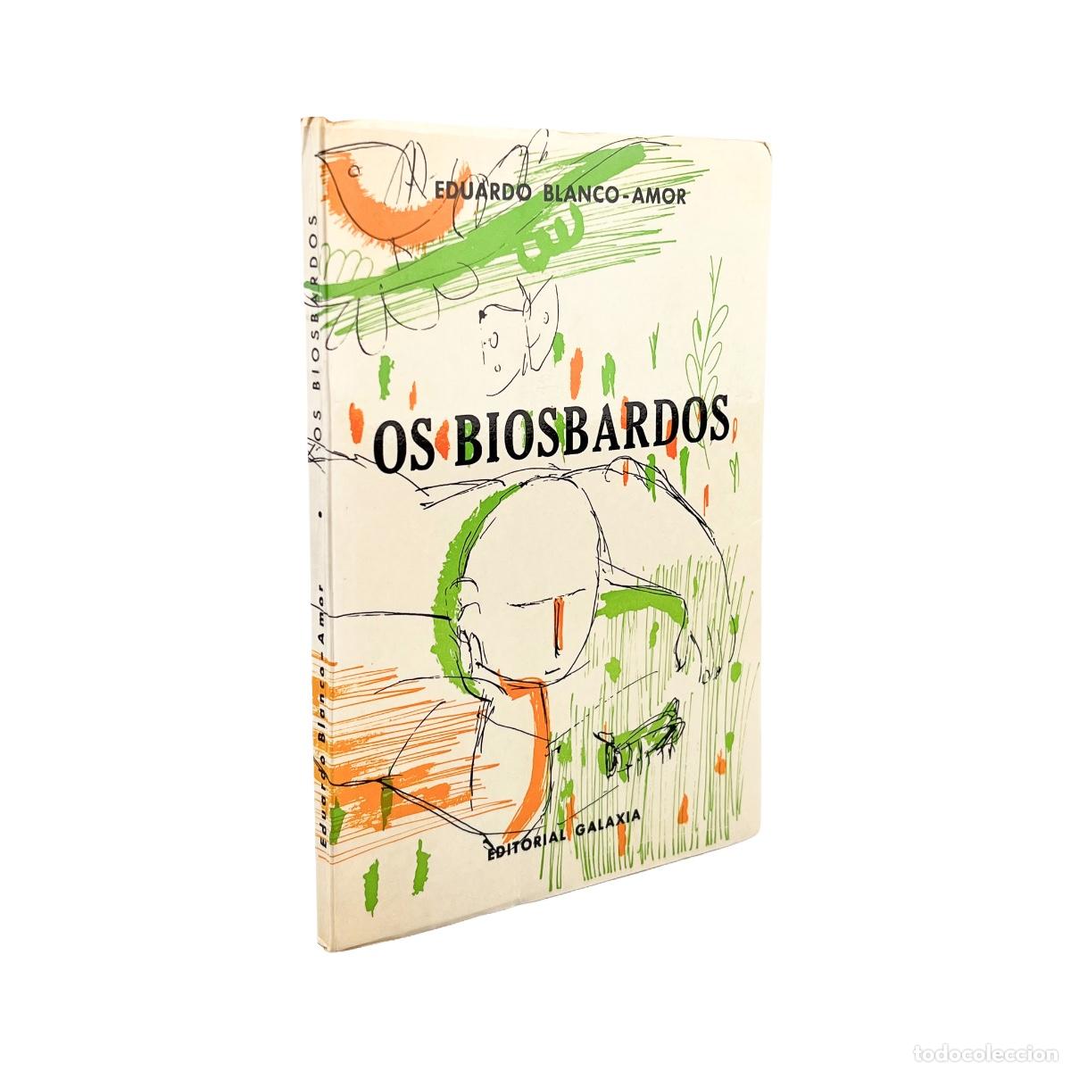 Libros de segunda mano: Os Biosbardos, Eduardo Blanco-Amor - Foto 1