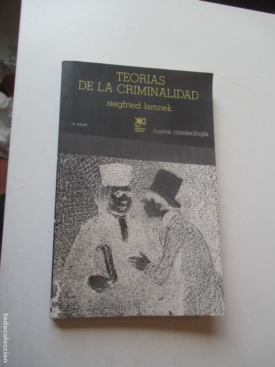 Libros de segunda mano: SIEGFRIED LAMNEK Teor&iacute;as de la criminalidad W40516