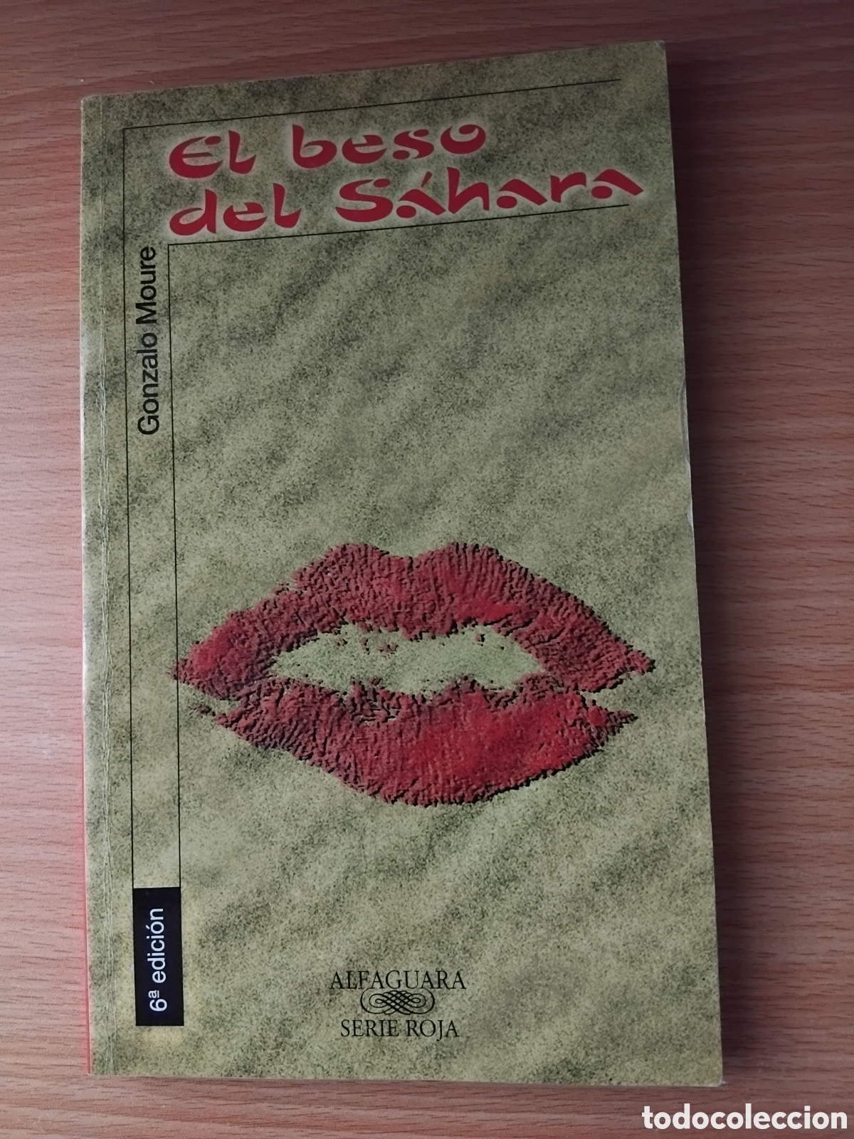 Libros de segunda mano: El beso del S&aacute;hara;Gonzalo Moure;Alfaguara;2003