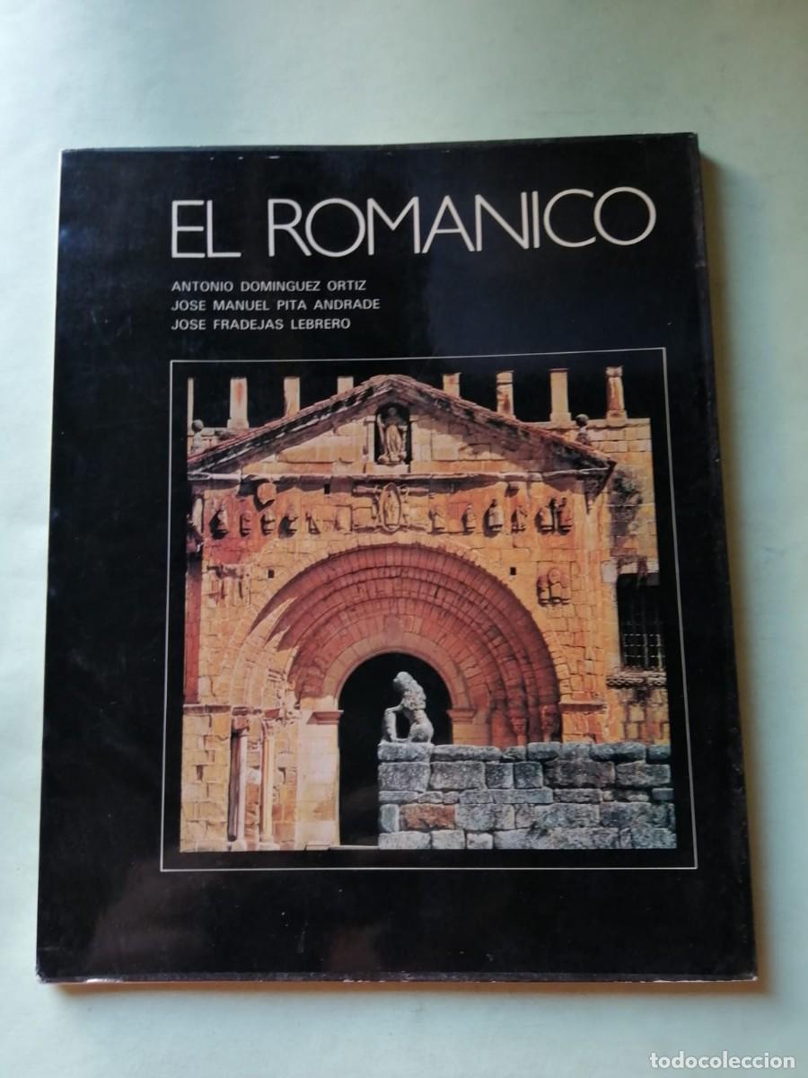 Libros de segunda mano: EL ROMANICO (ANTONIO DOMINGUEZ ORTIZ - J. MANUEL PITA ANDRADE)