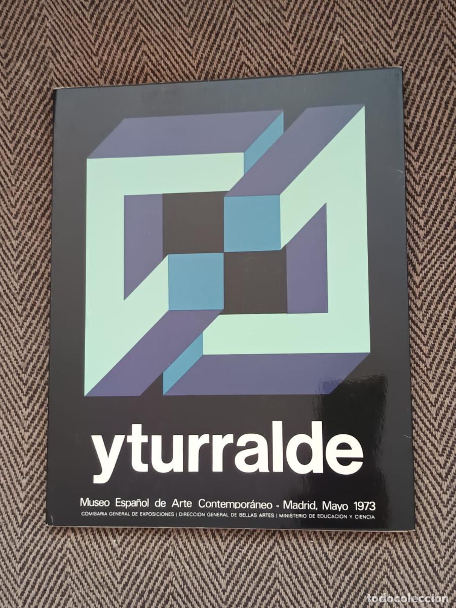 Libros de segunda mano: YTURRALDE MUSEO ESPA&Ntilde;OL DE ARTE CONTEMPORANEO