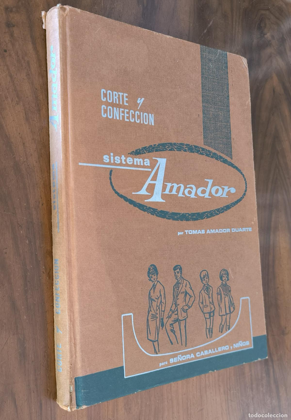 Libros de segunda mano: CORTE Y CONFECCI&Oacute;N - SISTEMA AMADOR