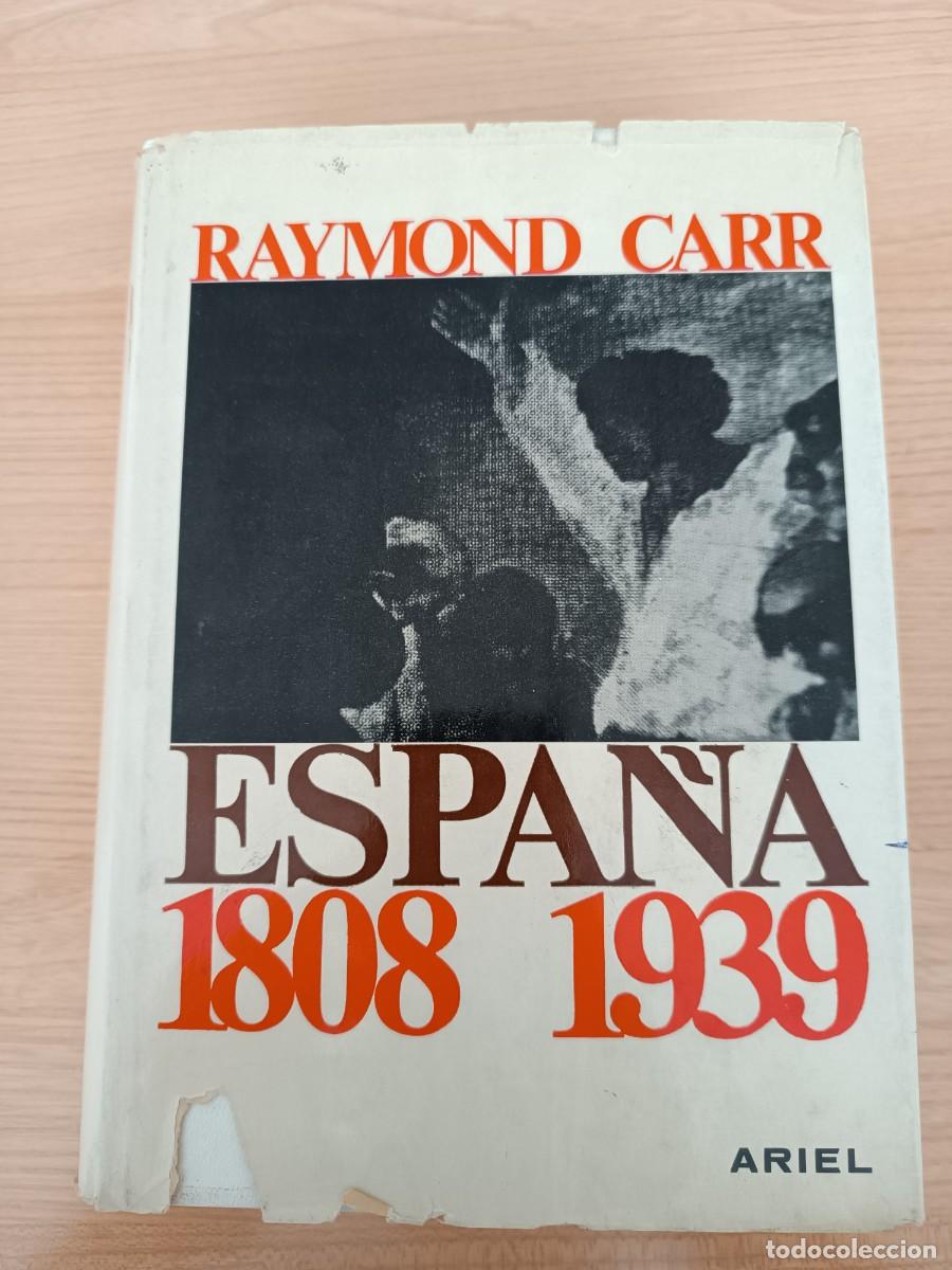 Libros de segunda mano: Espa&ntilde;a 1808 1939 - Raymond Carr. Ariel