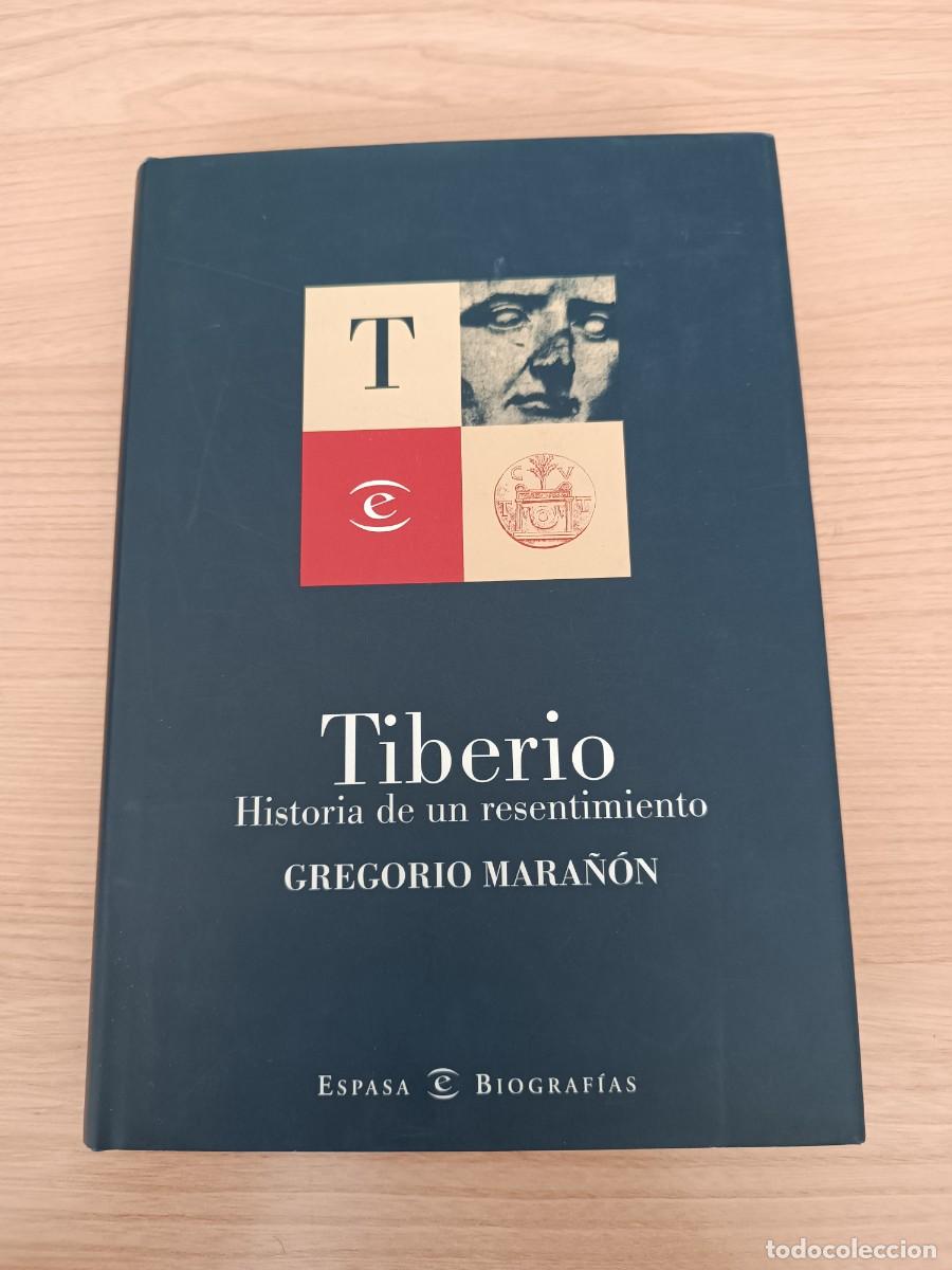Libros de segunda mano: Tiberio. Historia de un resentimiento - Gregorio Mara&ntilde;&oacute;n. Espasa