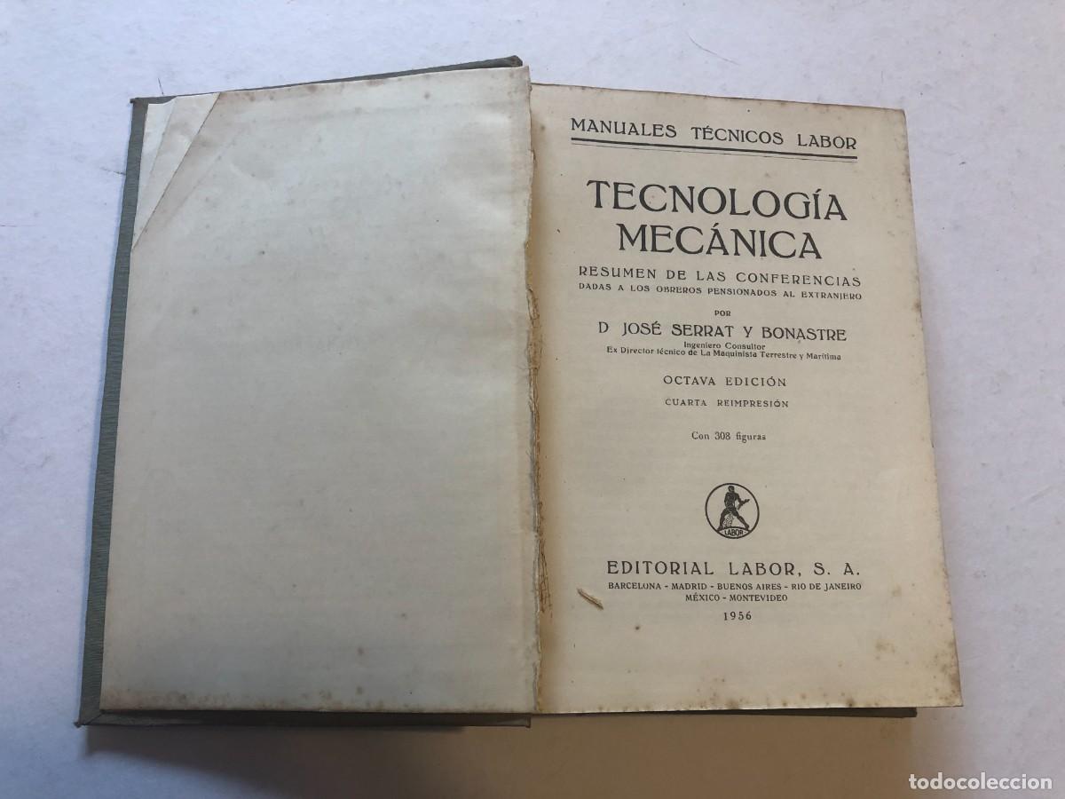 Libros de segunda mano: Tecnologia Mecanica Tomo I Jose Serrat y Bonastre Editorial Labor 1956