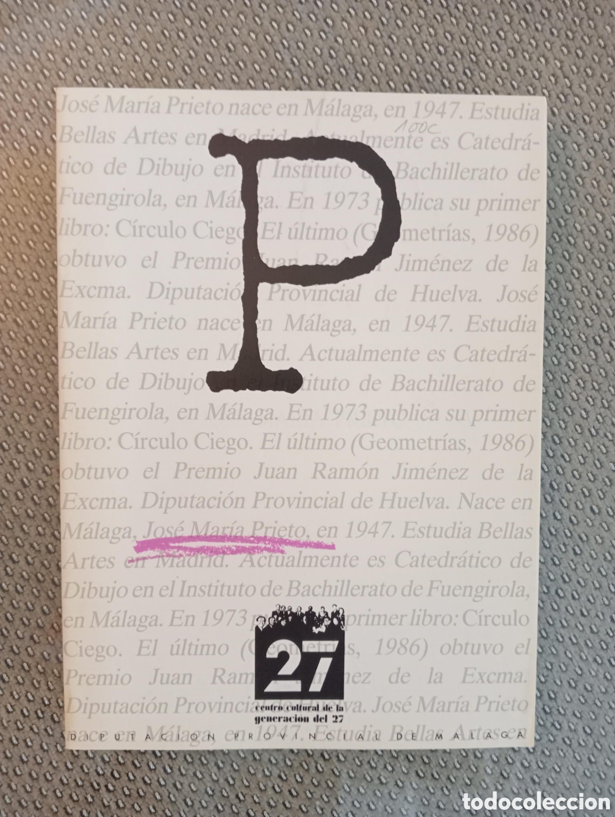 Libros de segunda mano: Jos&eacute; Mar&iacute;a Prieto. Centro Cultural de la Generaci&oacute;n del 27. Diputaci&oacute;n de M&aacute;laga