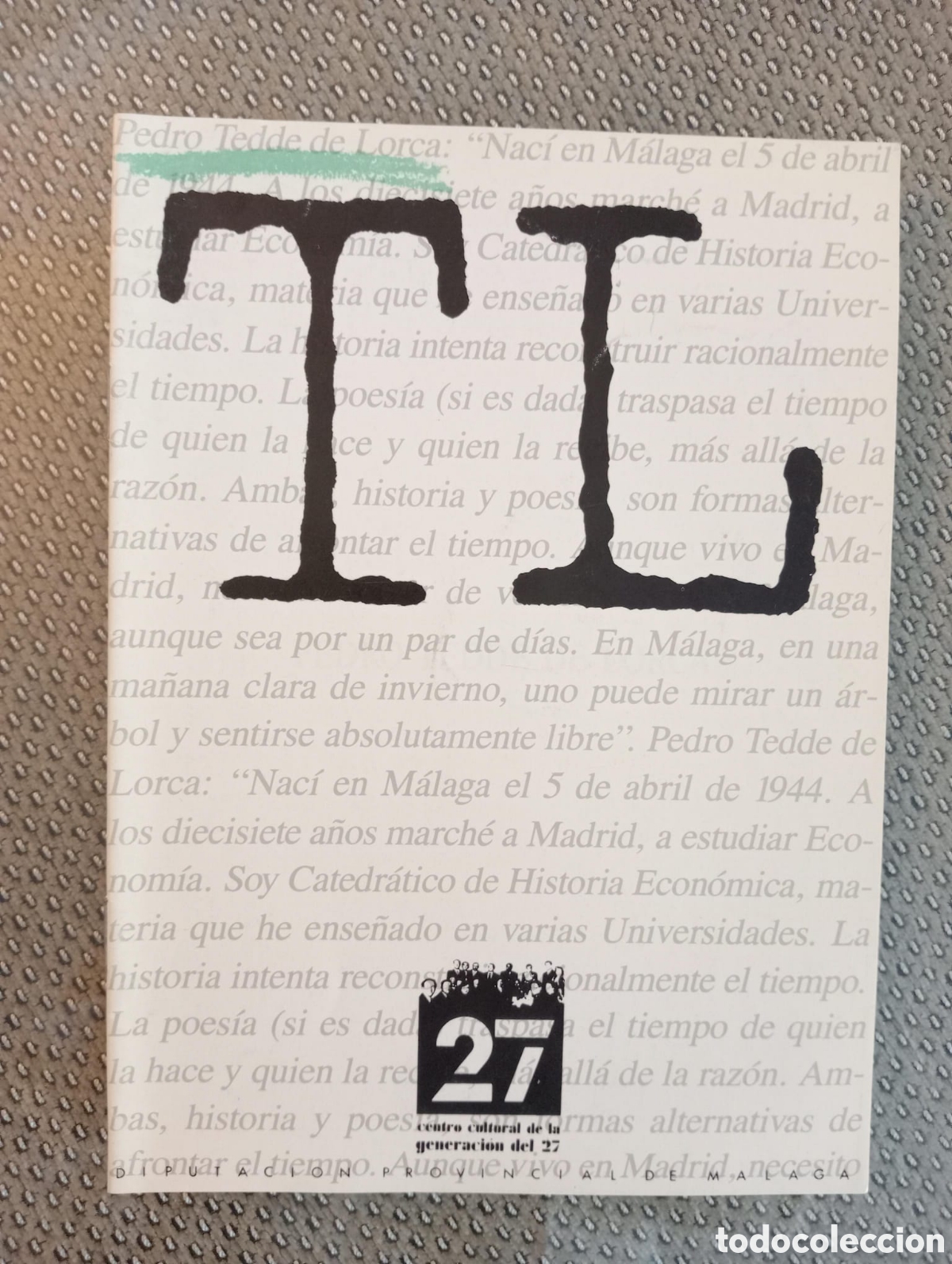 Libros de segunda mano: Pedro Tedde de Lorca. Centro Cultural de la Generaci&oacute;n del 27. Diputaci&oacute;n de M&aacute;laga
