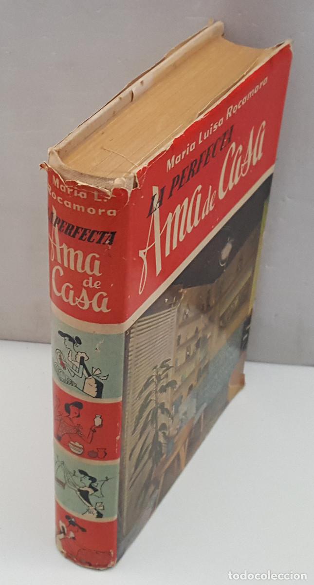 Libros de segunda mano: LA PERFECTA AMA DE CASA, MAR&Iacute;A LUISA ROCAMORA, DE GASSO 1957, LA TAPA DURA CON SOBRECUBIERTA