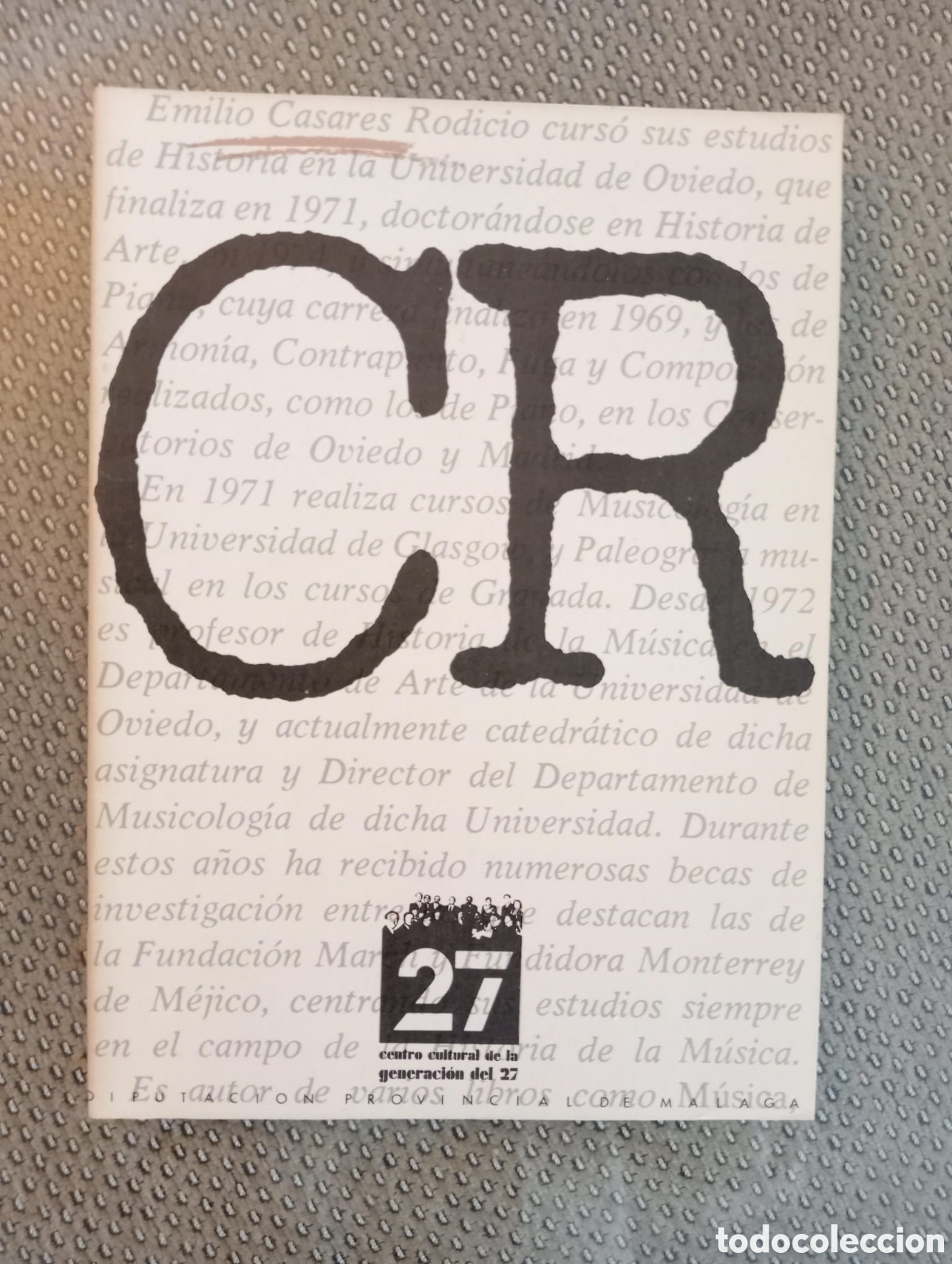 Libros de segunda mano: Emilio Casares. Centro Cultural de la Generaci&oacute;n del 27. Diputaci&oacute;n de M&aacute;laga