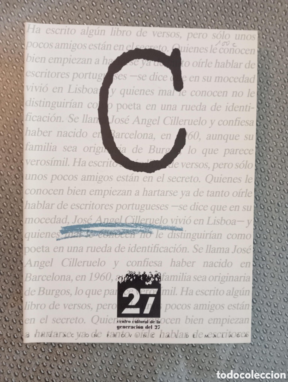 Libros de segunda mano: Jos&eacute; &Aacute;ngel Cilleruelo. Centro Cultural de la Generaci&oacute;n del 27. Diputaci&oacute;n de M&aacute;laga